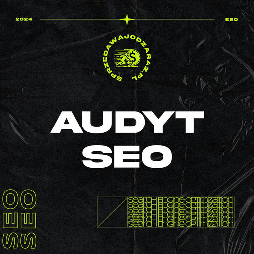 Pro Audyt SEO - SprzedawajOdZaraz.pl
